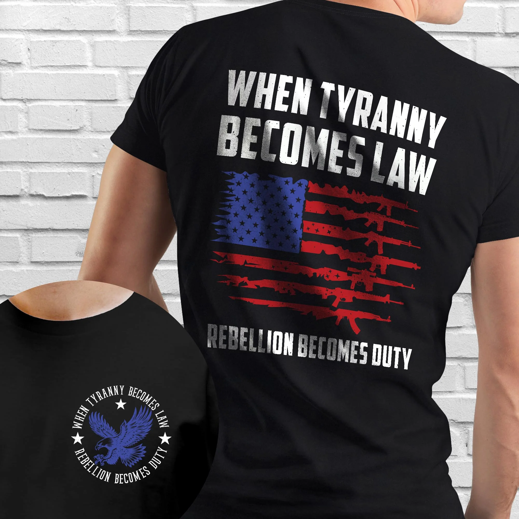 When Tyranny Becomes Law Rebellion Becomes Duty T-Shirt