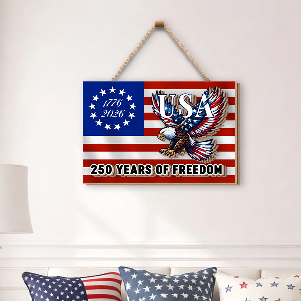 250 Years of Freedom Custom Wooden Signs, Patriotic Eagle USA Decor