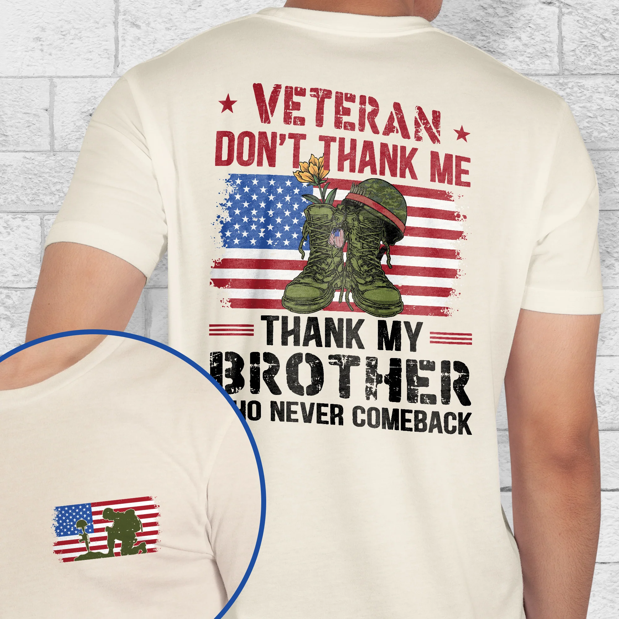 Veterans Day Dont Thank Me Thank My Brother Who Never Came Back T Shirt