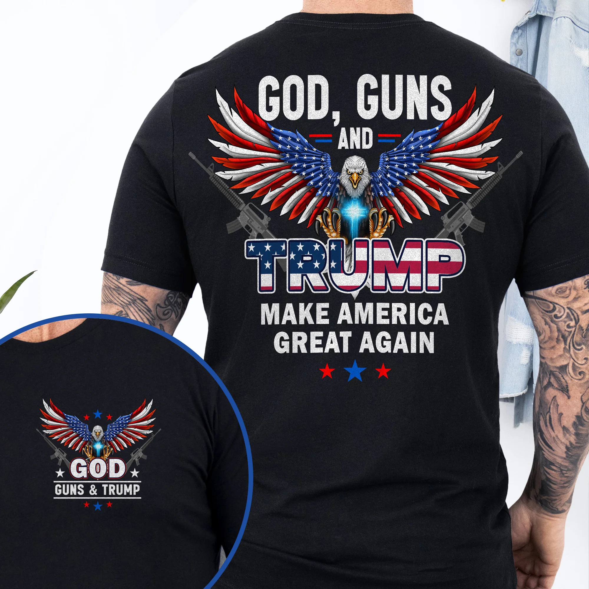 God Guns and Trump MAGA Patriotic Trump T-Shirt