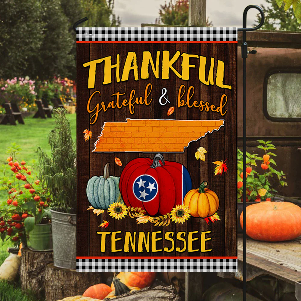 Tennessee State Fall Flag Thanksgiving Thankful Grateful And Blessed TQN446Fv4